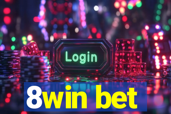8win bet